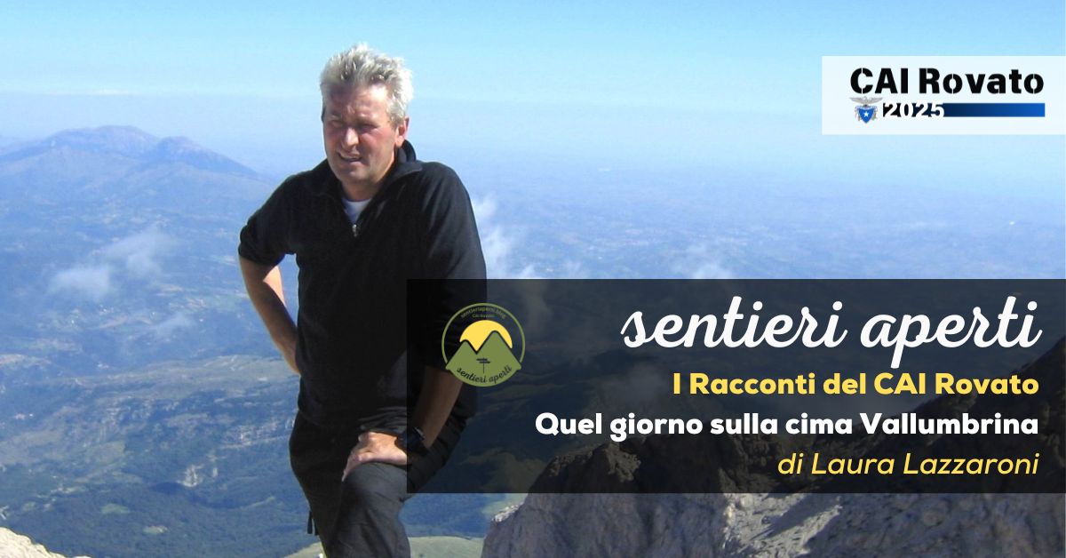 I racconti del CAI Rovato: Quel giorno sulla cima Vallumbrina – di Laura Lazzaroni