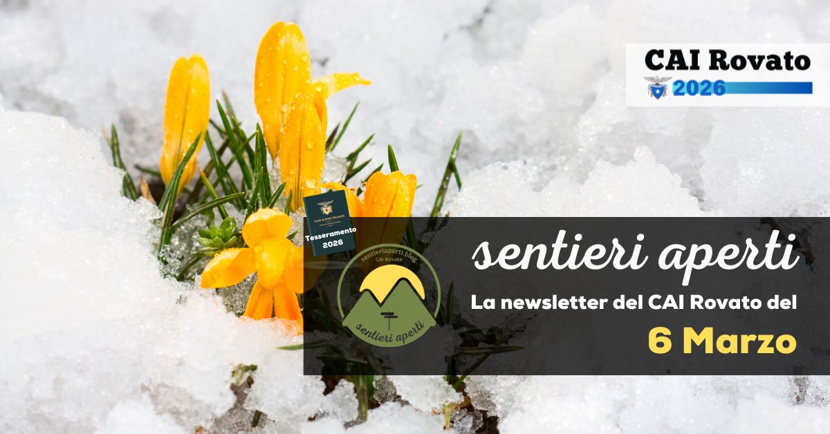 La Newsletter del CAI Rovato – 6 Marzo 2026