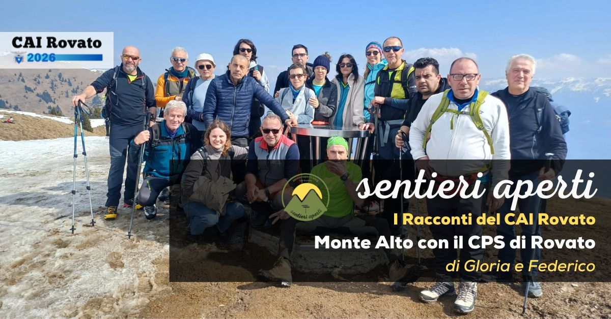 I racconti del CAI Rovato: Monte Alto con il CPS di Rovato – di Gloria e Federico