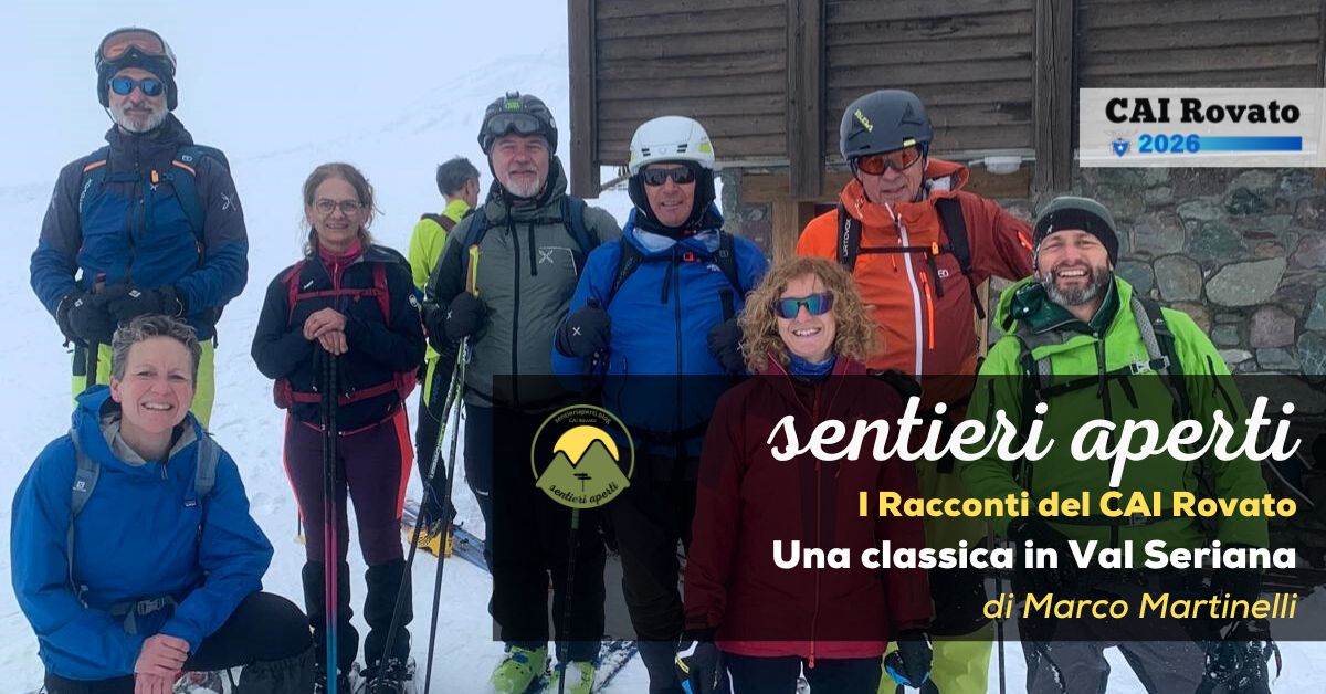 I racconti del CAI Rovato: Una classica in Val Seriana – di Marco Martinelli