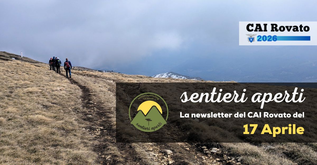 La Newsletter del CAI Rovato – 17 Aprile 2026