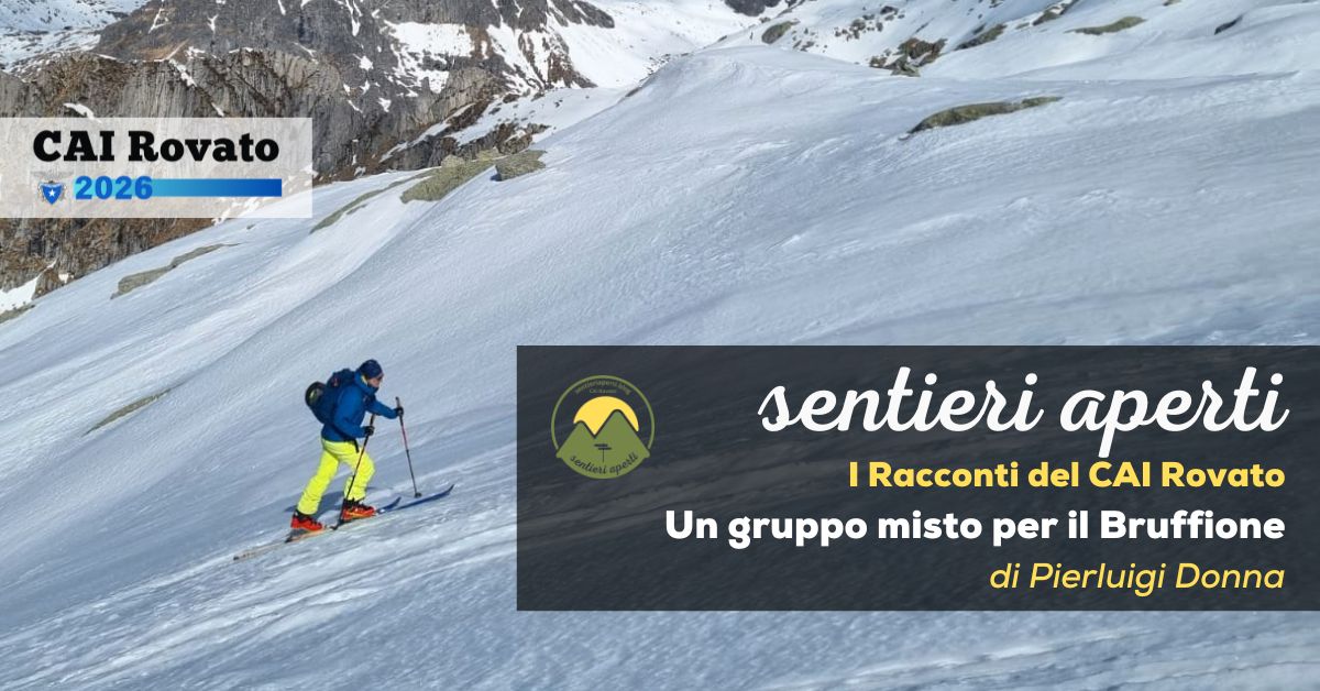 I racconti del CAI Rovato: Un gruppo misto per il Bruffione – di Pierluigi Donna