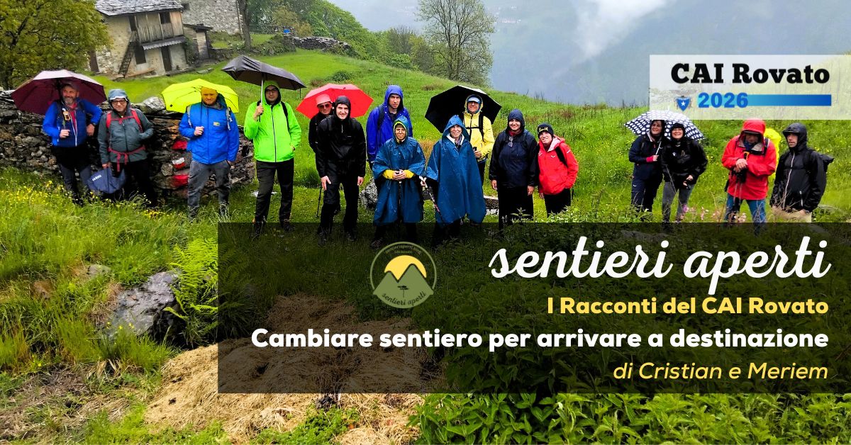 I racconti del CAI Rovato: Cambiare sentiero per arrivare a destinazione – di Cristian e Meriem