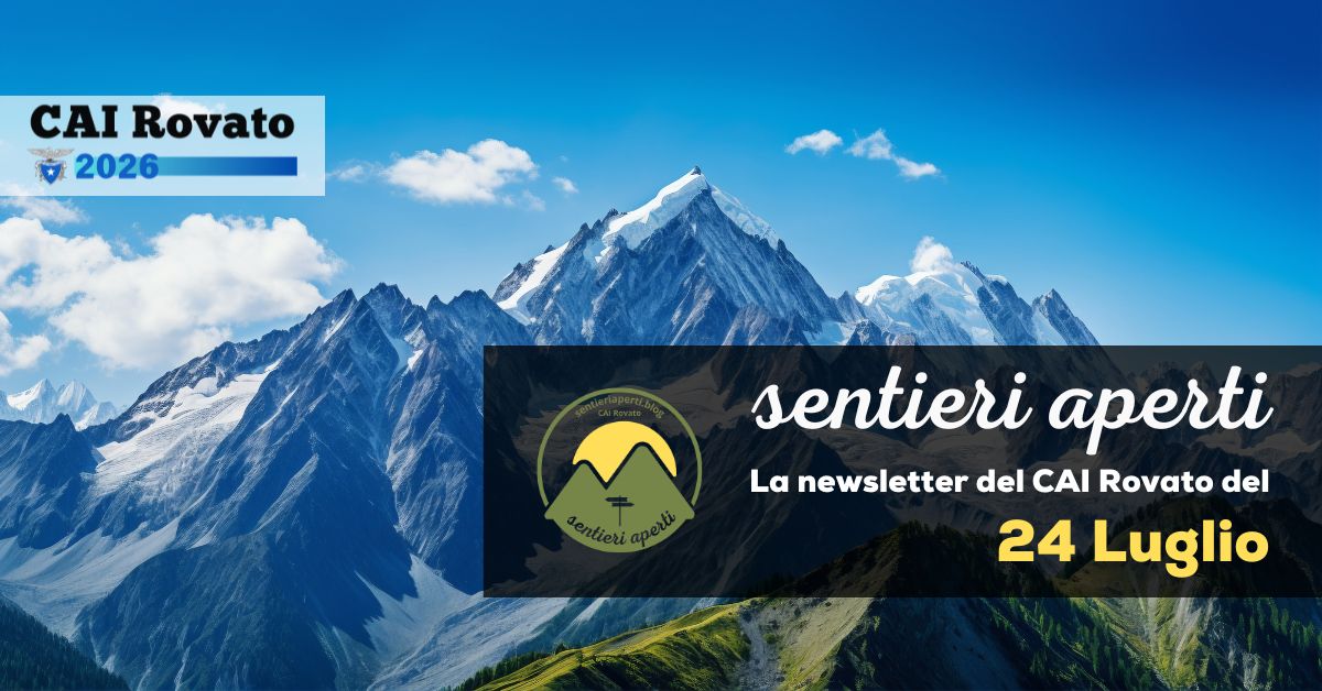 La Newsletter del CAI Rovato – 24 Luglio 2026